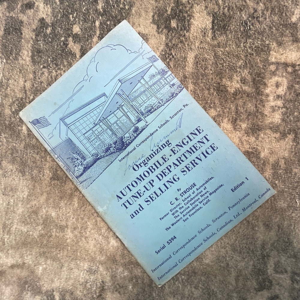 Organizing Automobile Engine Tune-Up Department C. R. Strouse ICS 1st Ed